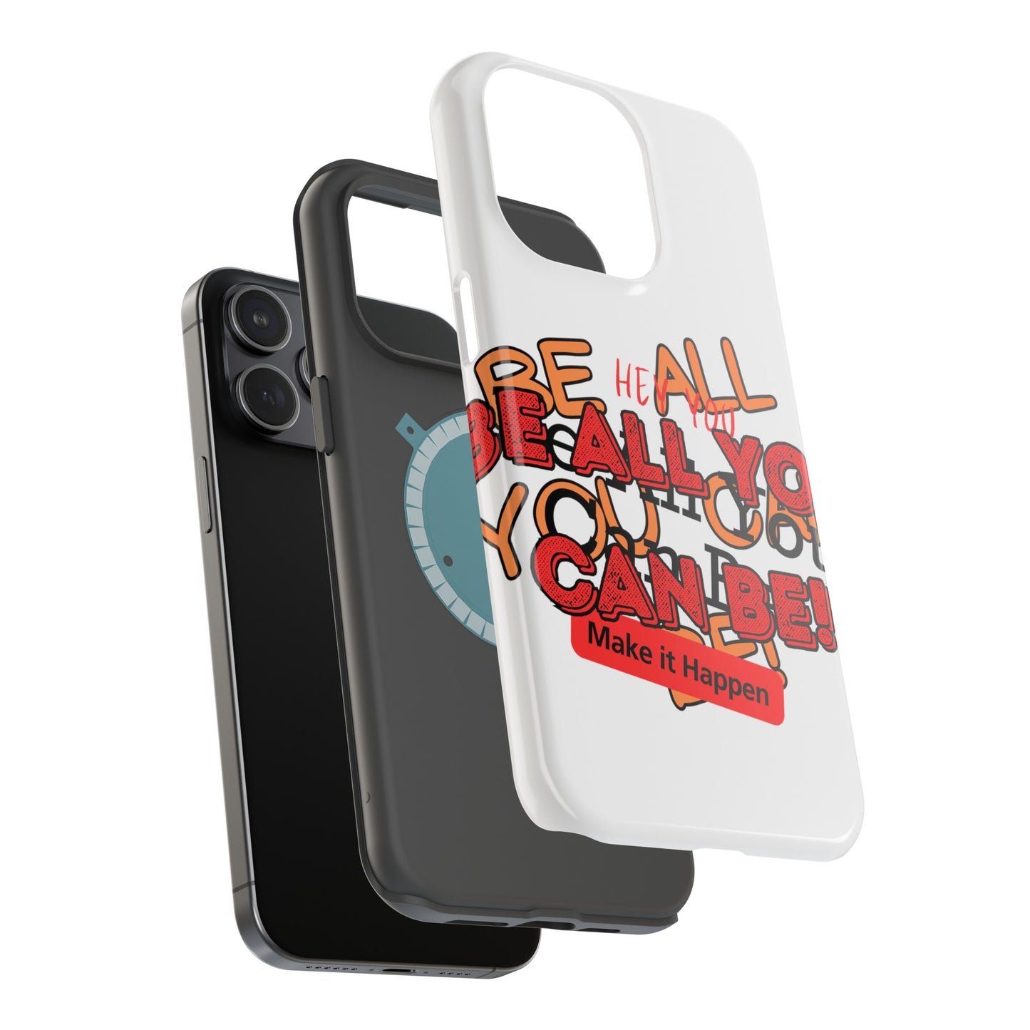 Phone Case Be all you can be! Magnetic Tough Cases