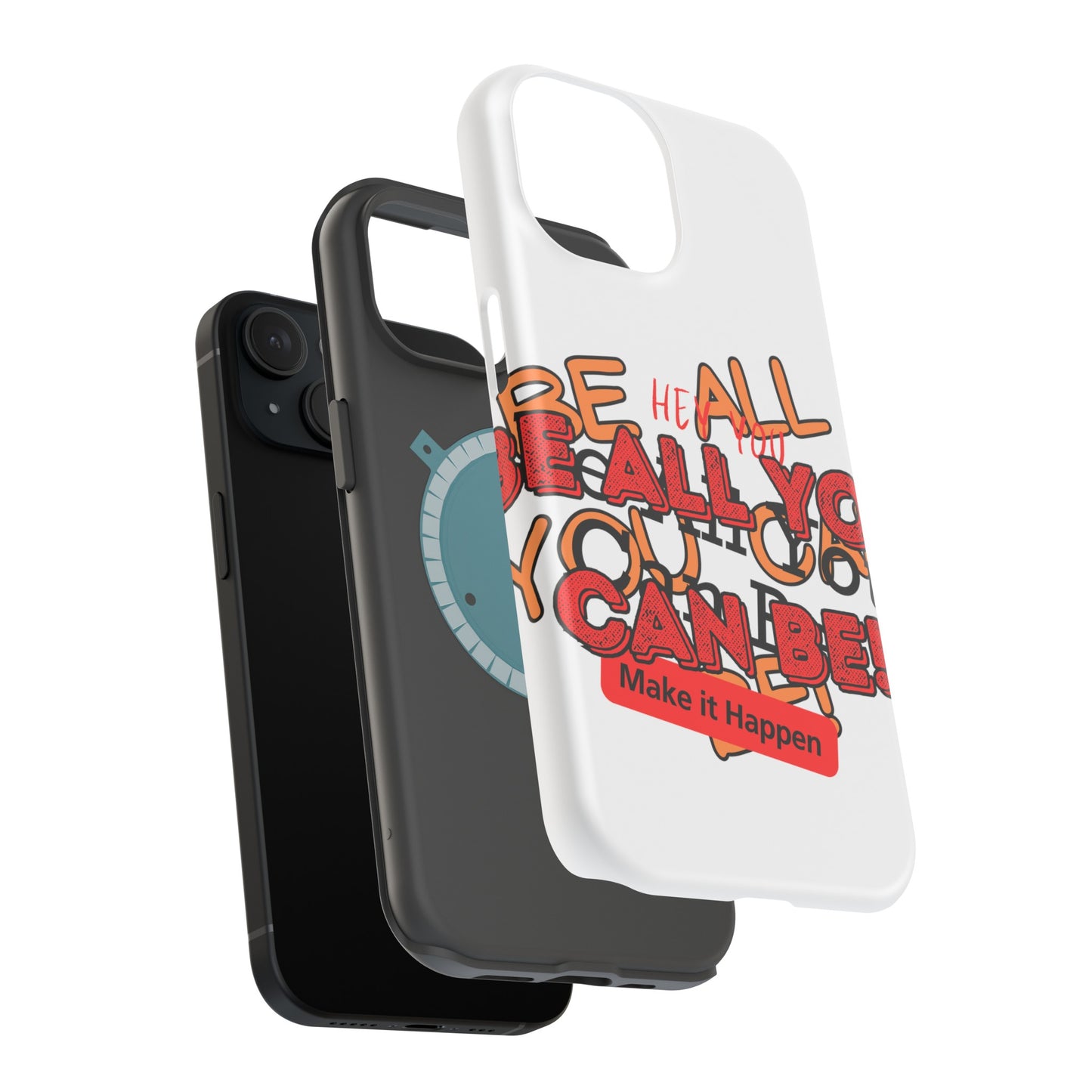 Phone Case Be all you can be! Magnetic Tough Cases