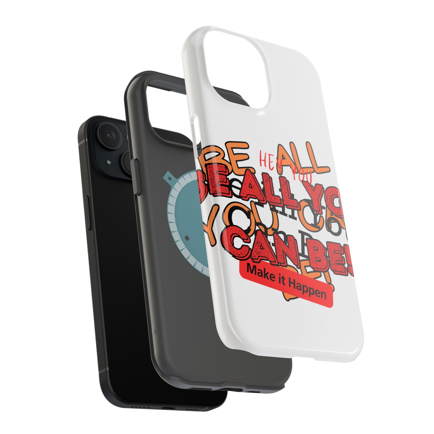 Phone Case Be all you can be! Magnetic Tough Cases
