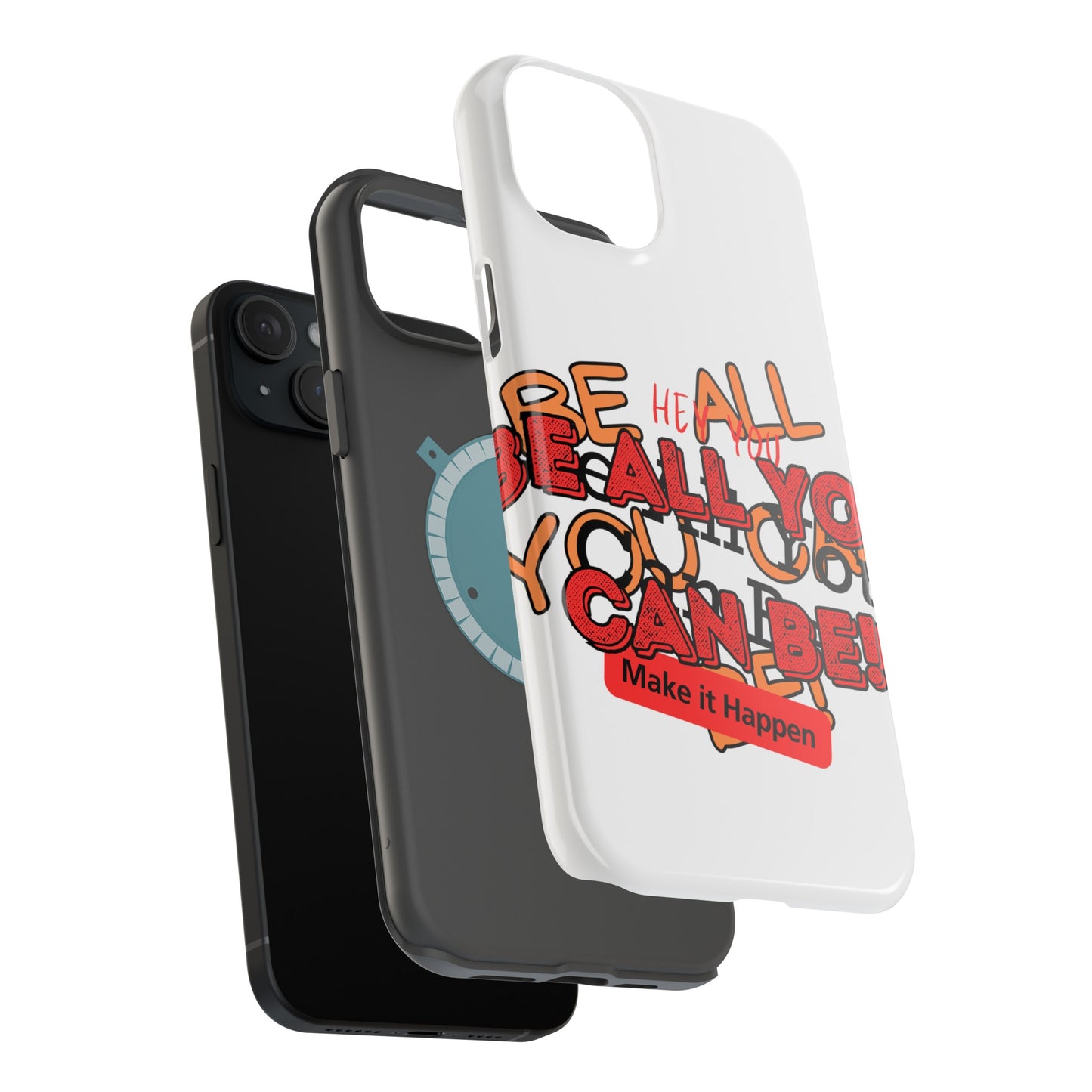 Phone Case Be all you can be! Magnetic Tough Cases