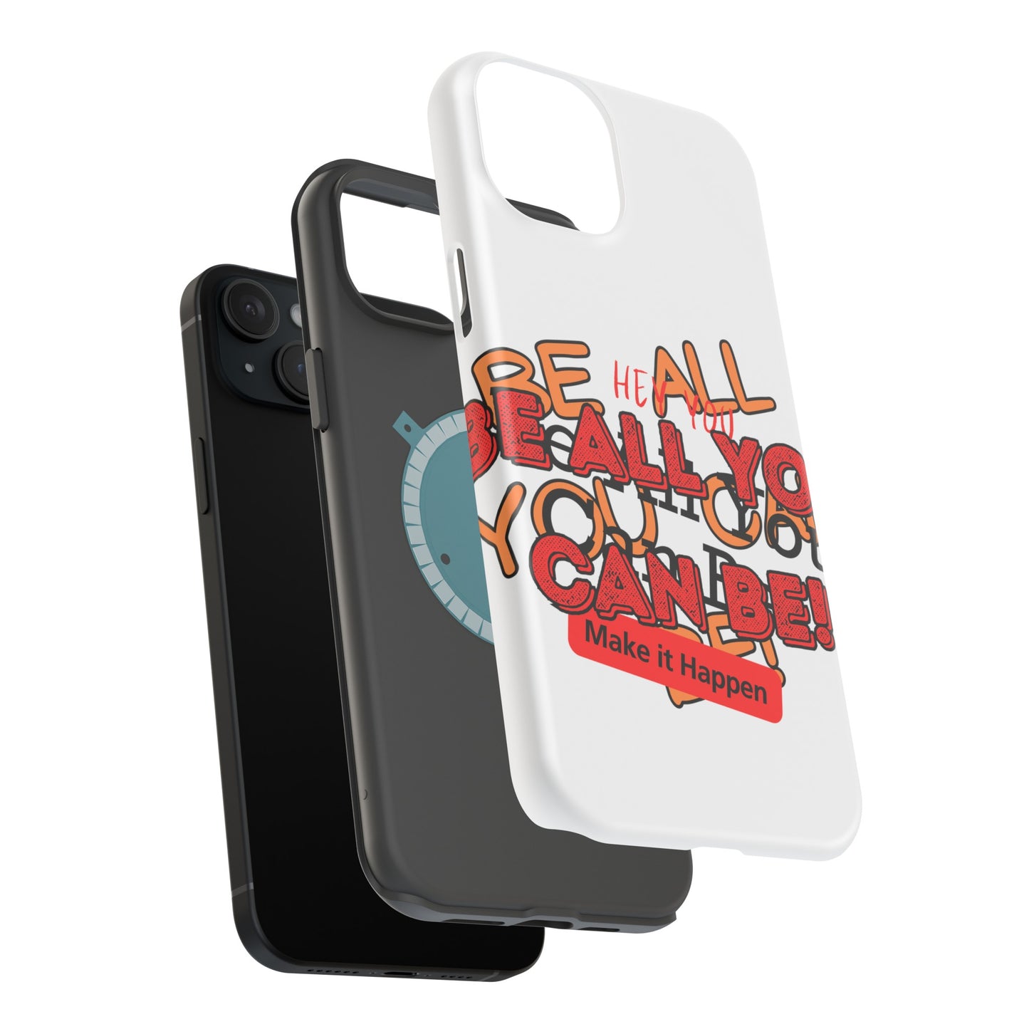Phone Case Be all you can be! Magnetic Tough Cases