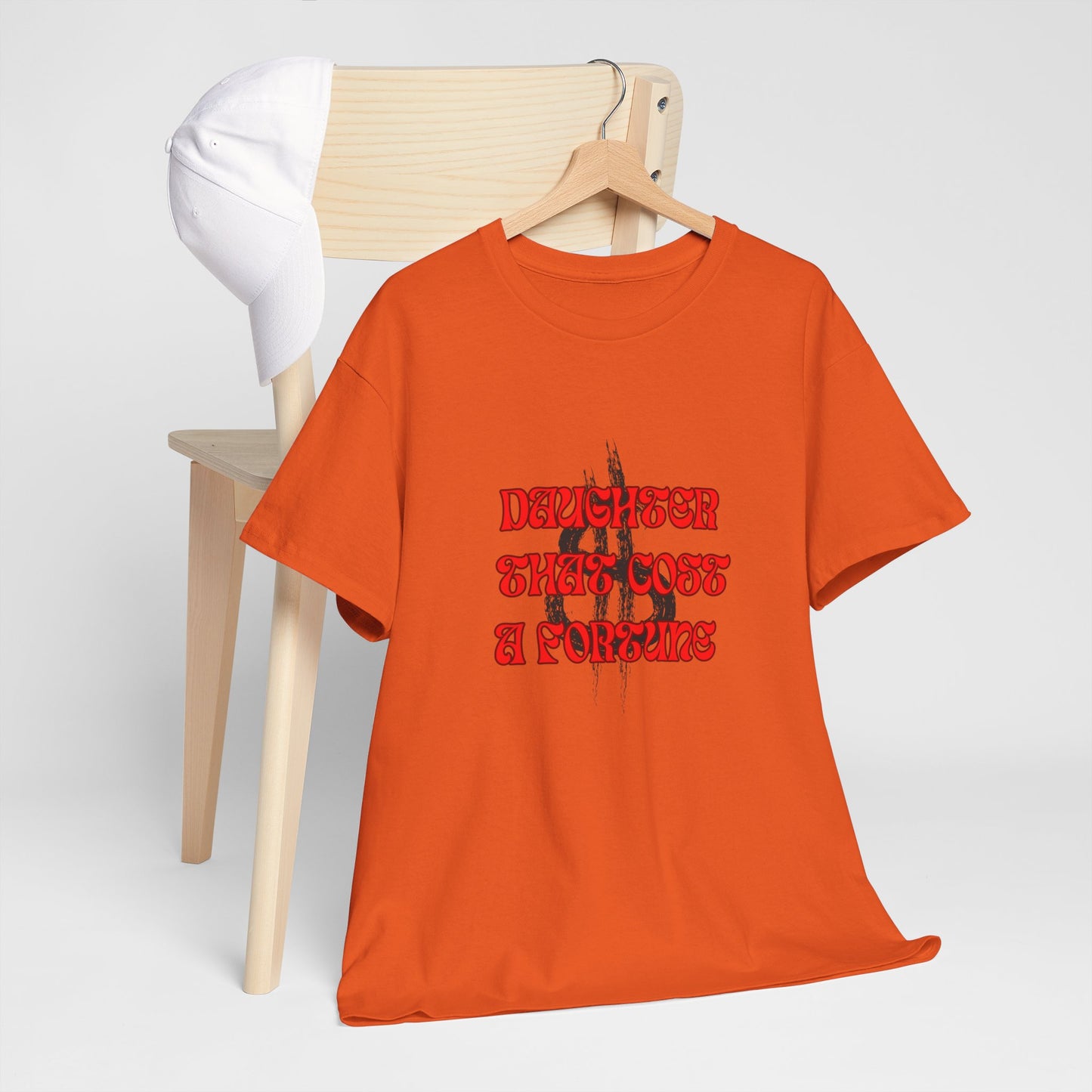 Quirky Tee (Daughter that cost of a Fortune) Unisex Heavy Cotton Tee