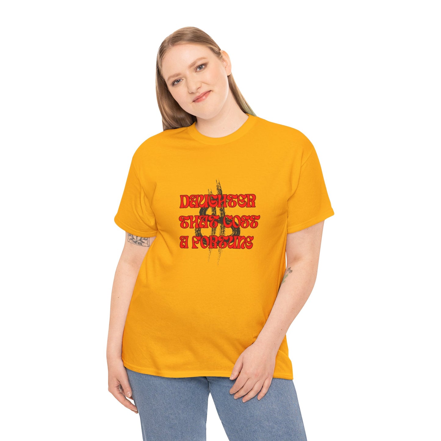 Quirky Tee (Daughter that cost of a Fortune) Unisex Heavy Cotton Tee
