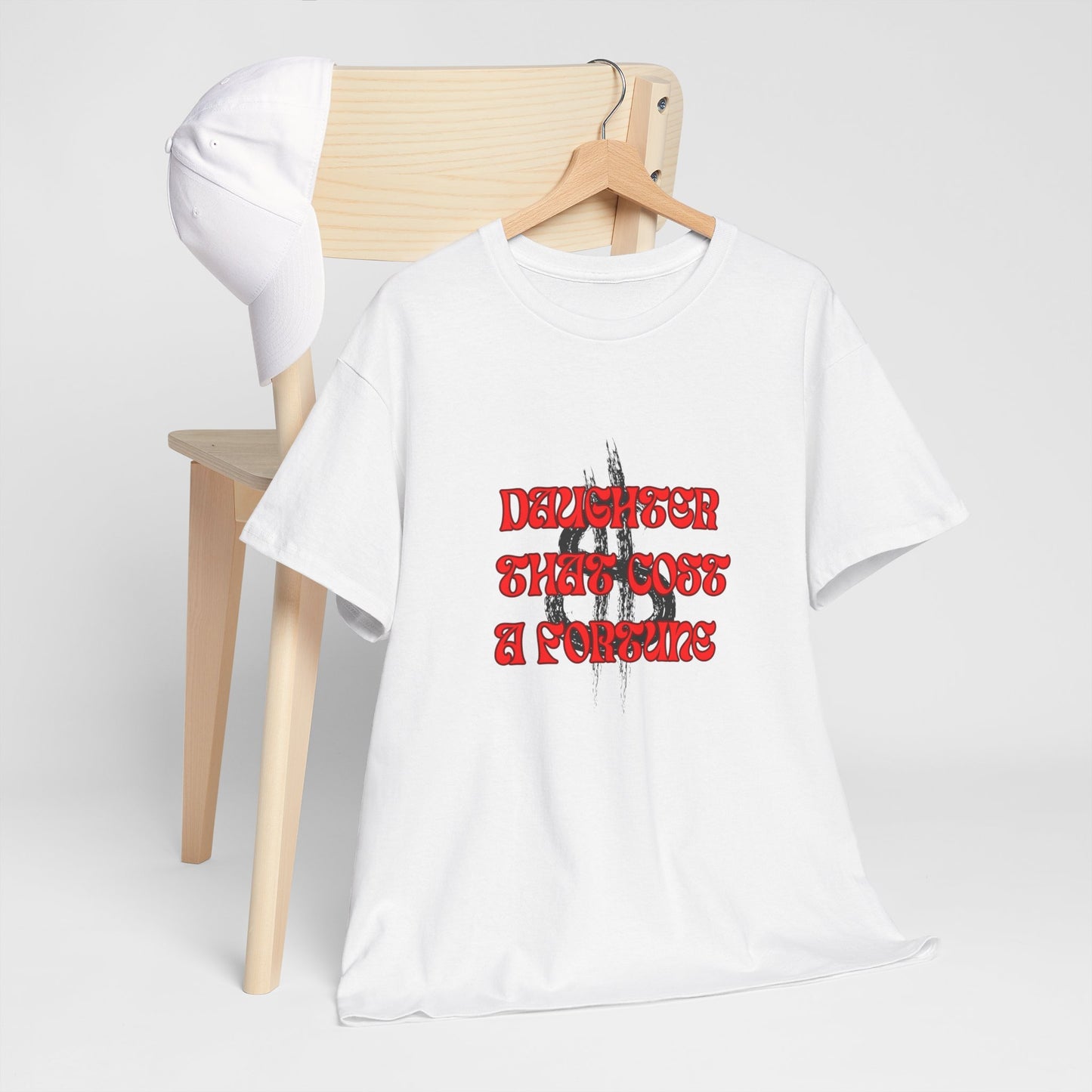 Quirky Tee (Daughter that cost of a Fortune) Unisex Heavy Cotton Tee