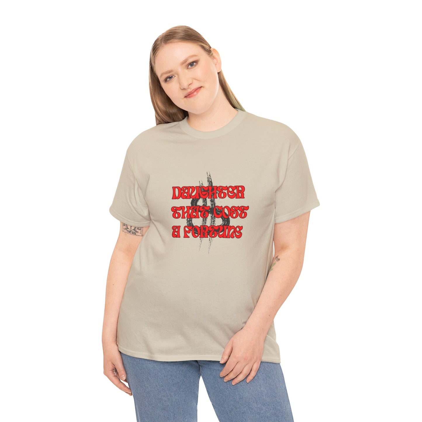Quirky Tee (Daughter that cost of a Fortune) Unisex Heavy Cotton Tee